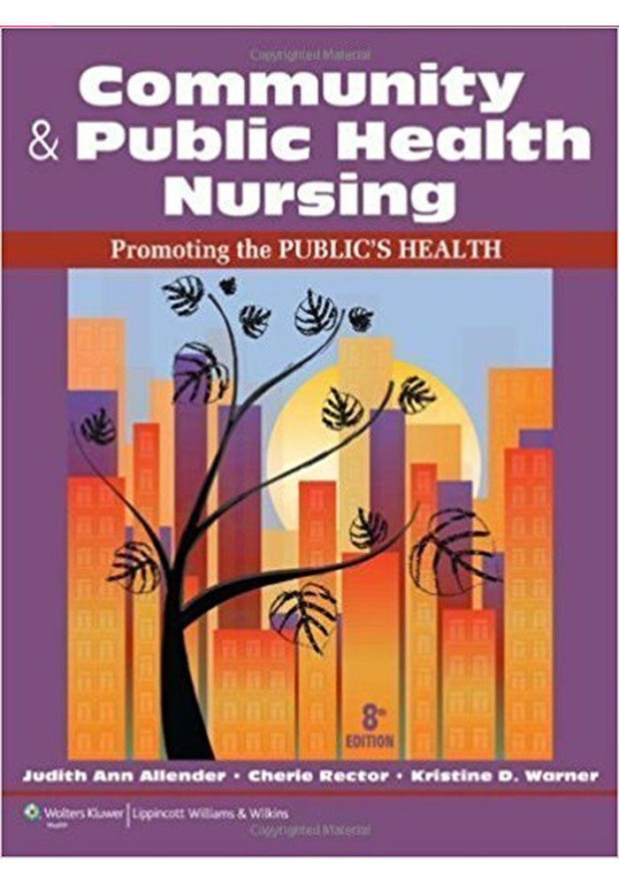 Promoting Community Health Community & Public Health Nursing Promoting the Publics Health 8th Ed ...