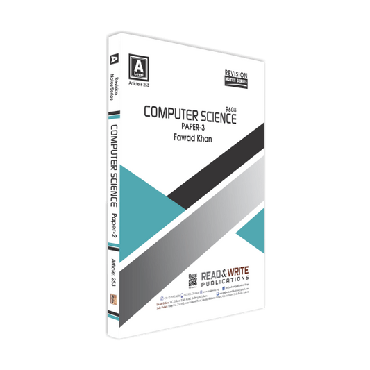 Cambridge Computer Science A-Level Paper-3 Revision Notes Series By Fawad Khan - Book A Book