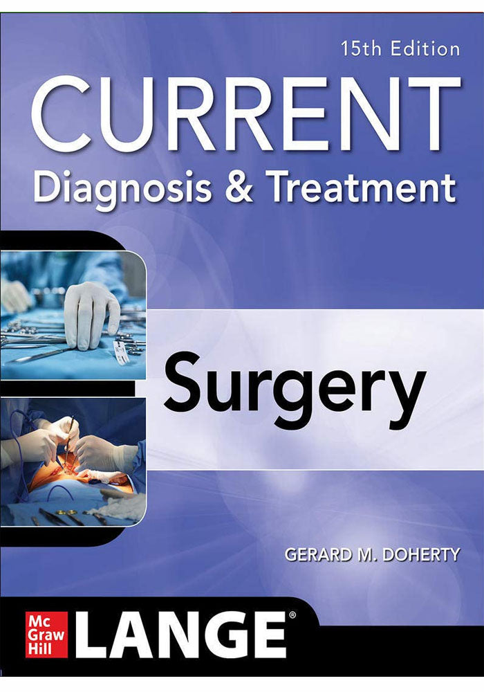 Current Diagnosis and Treatment Surgery, 15th Edition 15th Edición