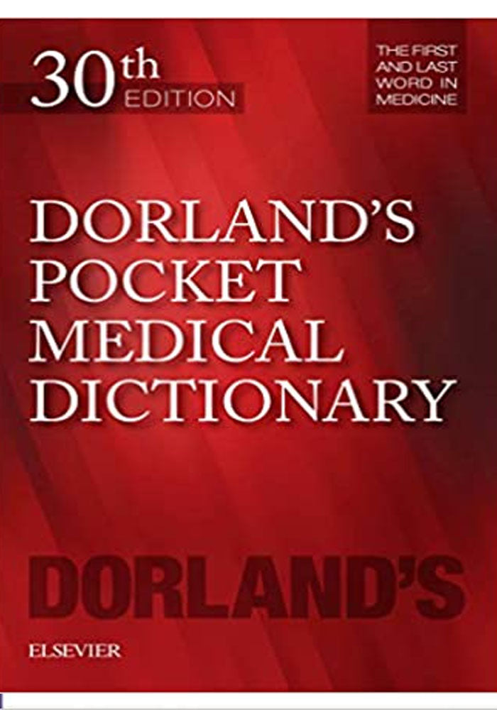 Dorland's Pocket Medical Dictionary (Dorland's Medical Dictionary) 30th Edition