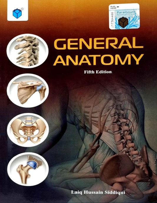 General Anatomy 5th Edition by Laiq Hussain