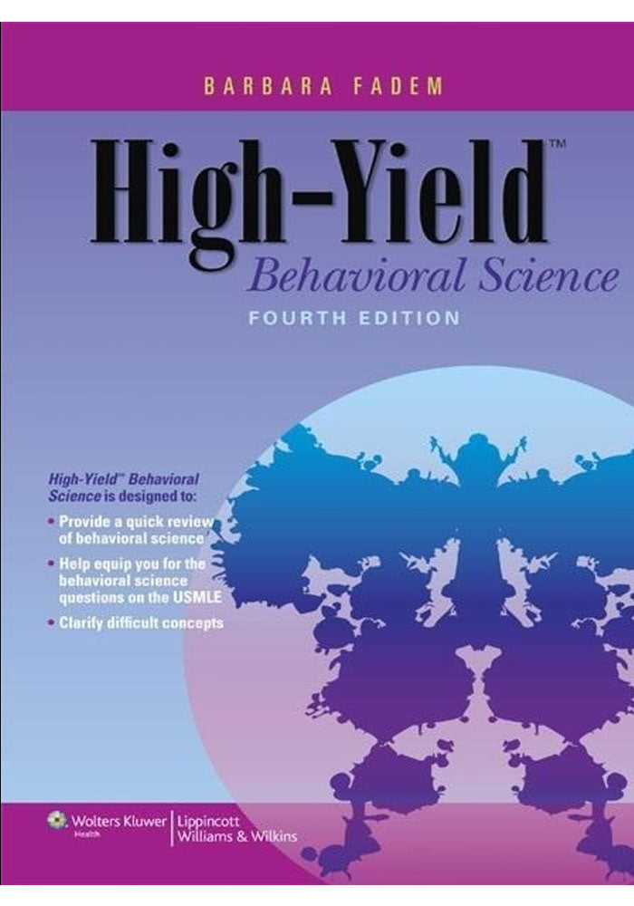 High-Yield Behavioral Science (High-Yield Series) by Fadem, Barbara 4th (fourth) Edition (7/15/2012) Paperback Bunko