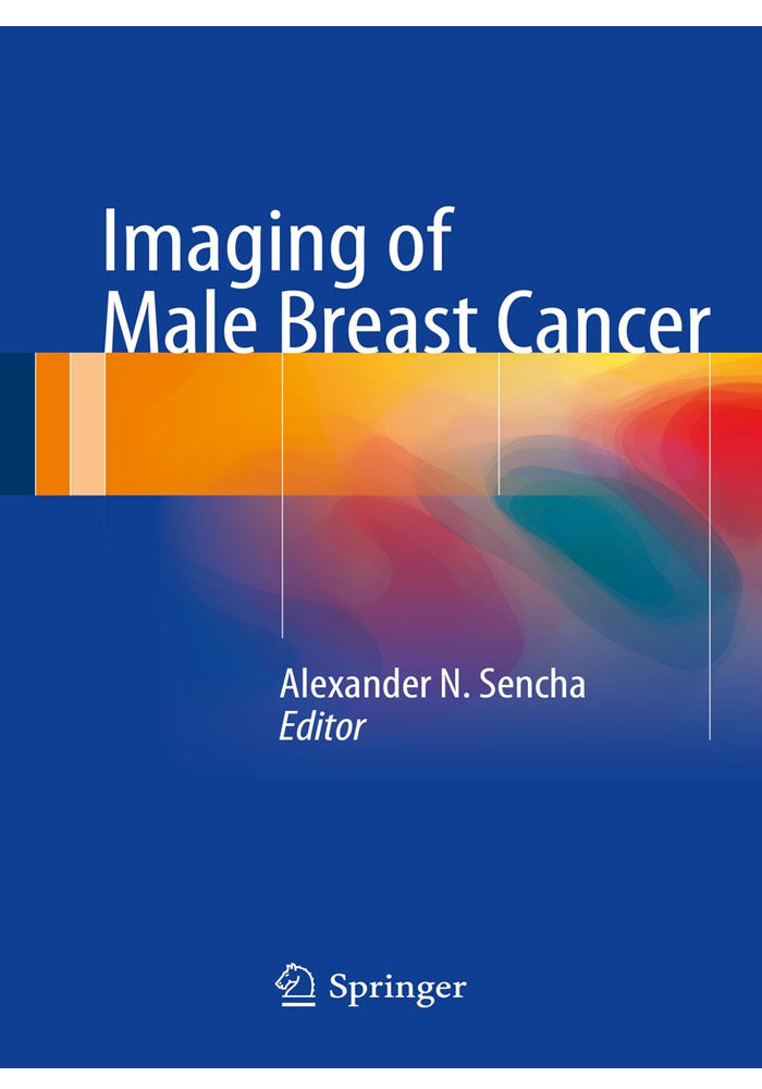 Imaging of Male Breast Cancer 2015th Edition, Kindle Edition