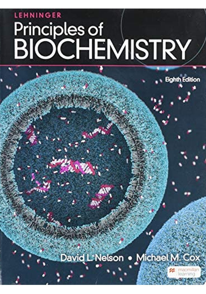 Lehninger Principles of Biochemistry 8th Edition