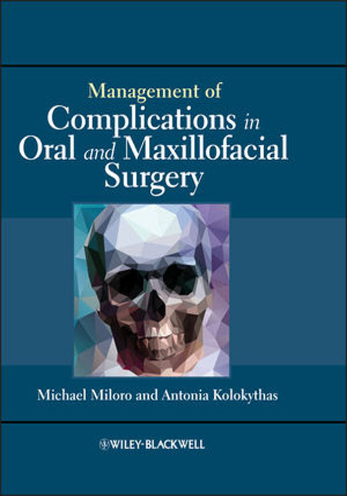 Maxilo Facial Book Management of Complications in Oral and Maxillofacial Surgery – Book A ...