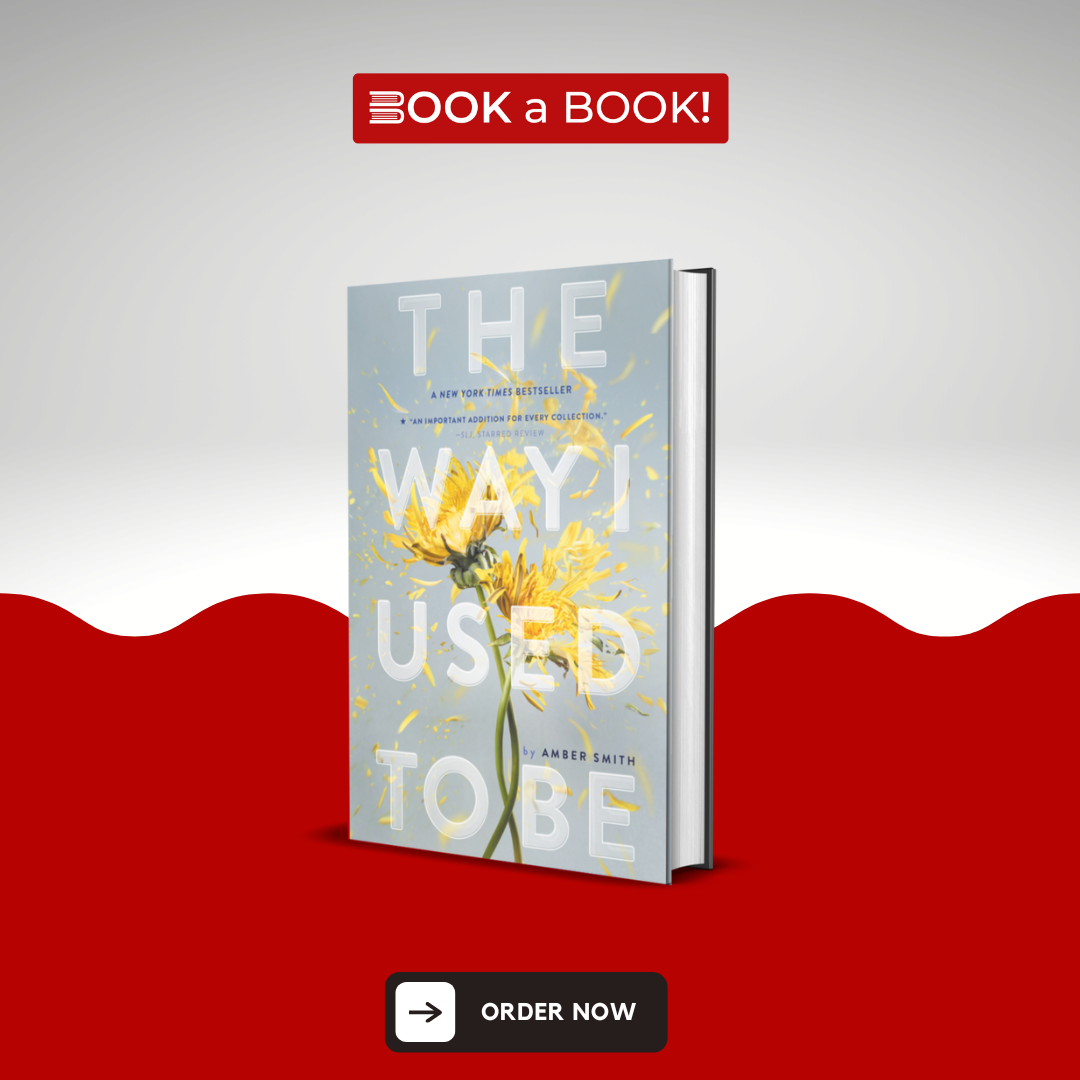 The Way I Used to Be by Amber Smith (Hardcover) (Limited Edition)