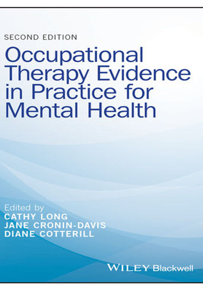 Occupational Therapy Evidence in Practice for Mental Health 2nd Edition