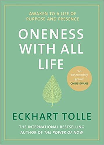 Oneness With All Life: Inspirational Selections from A New Earth Book by Eckhart Tolle - Book A Book