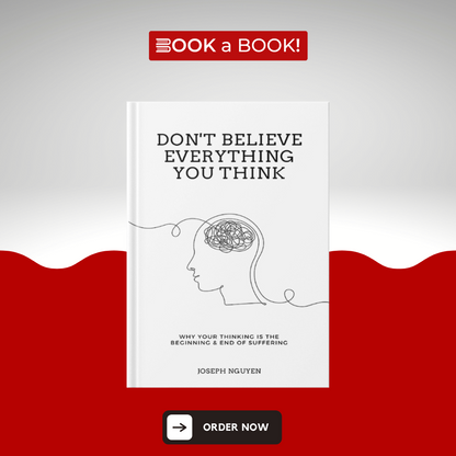 Don't Believe Everything You Think by Joseph Nguyen (Imported Hardcover) (Clothbound Collectable Edition)