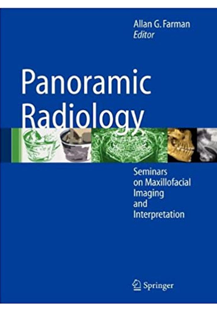 Panoramic Radiology: Seminars on Maxillofacial Imaging and Interpretation 2007th Edition