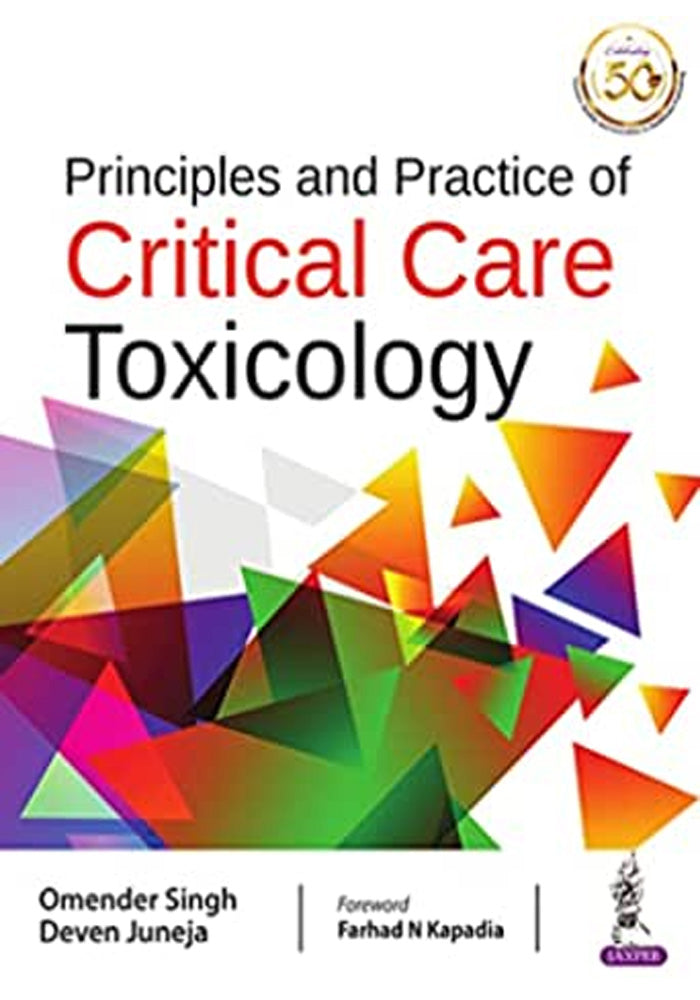 Principles and Practice of Critical Care Toxicology