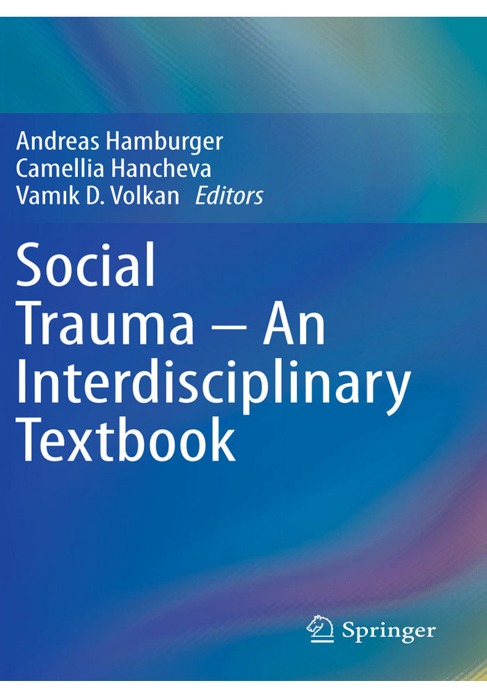 Social Trauma – An Interdisciplinary Textbook 1st ed. 2021 Edition