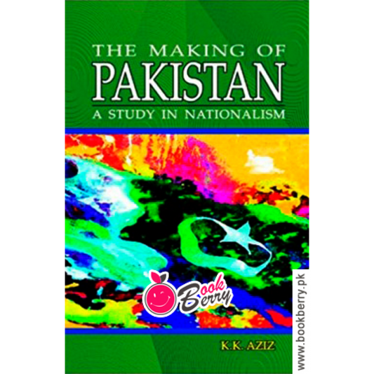 THE MAKING OF PAKISTAN