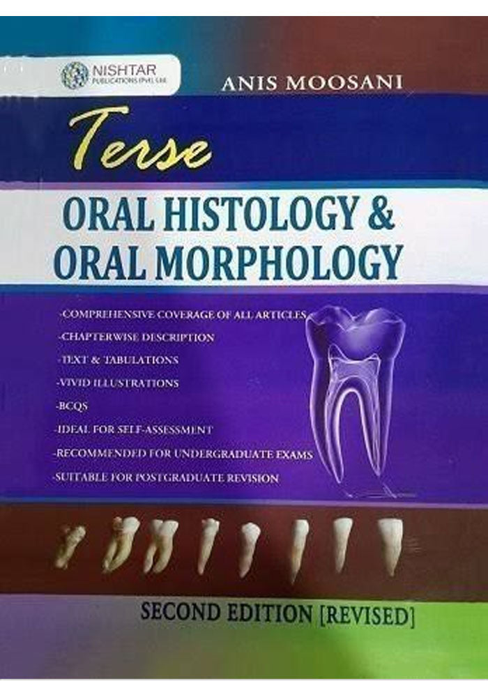 Terse Oral Histology and Oral Morphology 2nd Ed