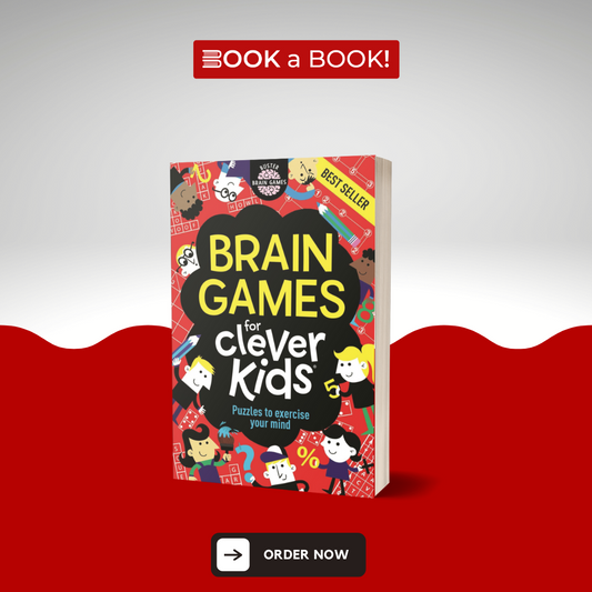 Brain Games for Clever Kids: Puzzles to Exercise Your Mind