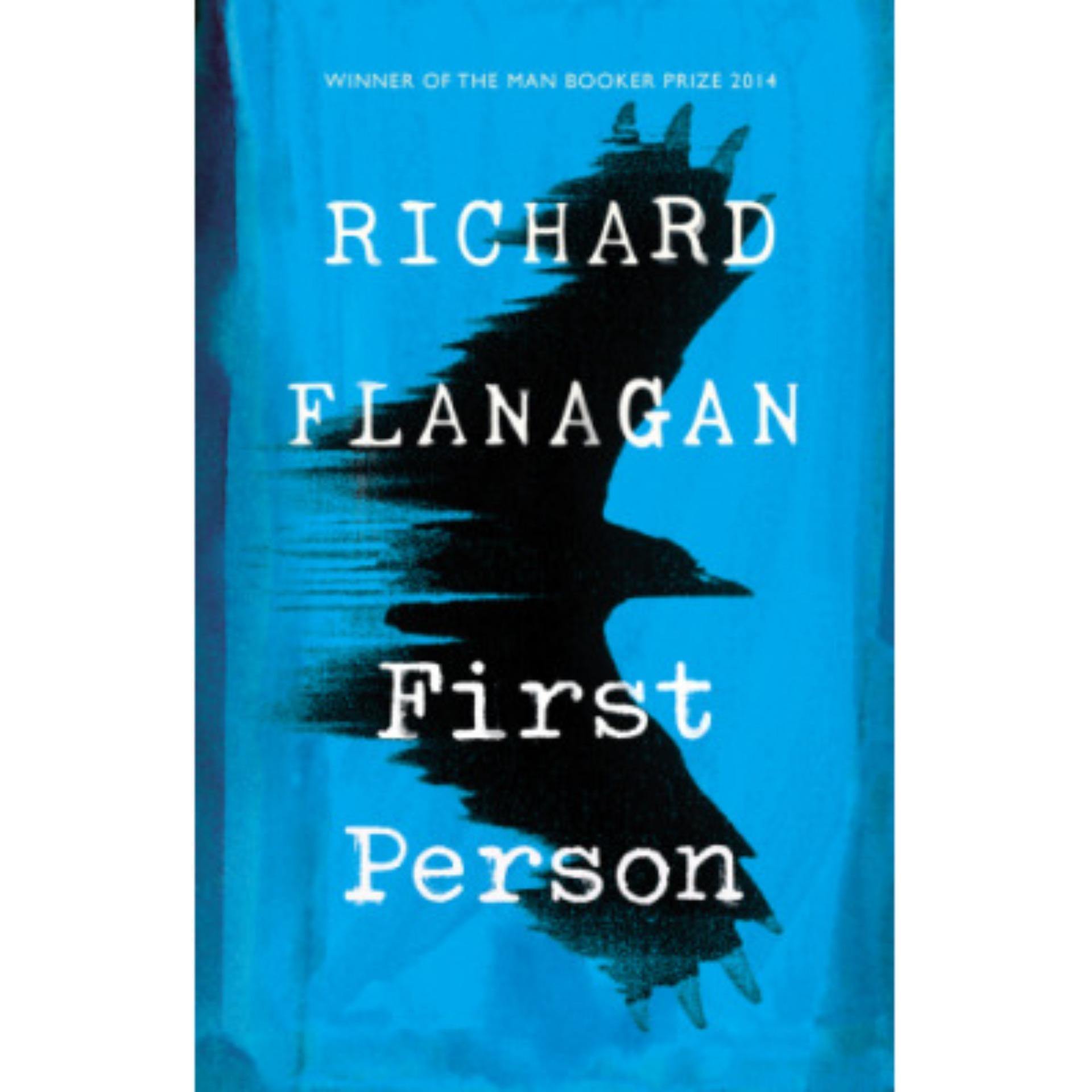 First Person by Richard Flanagan (Original) - BOOK A BOOK