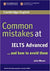 Cambridge - Common Mistakes at IELTS Advanced and How to Avoid Them