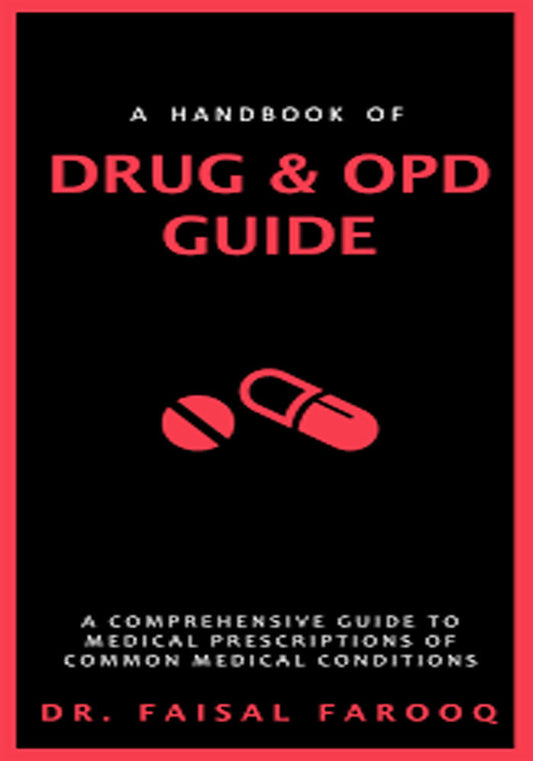 A Handbook of DRUG & OPD Guide