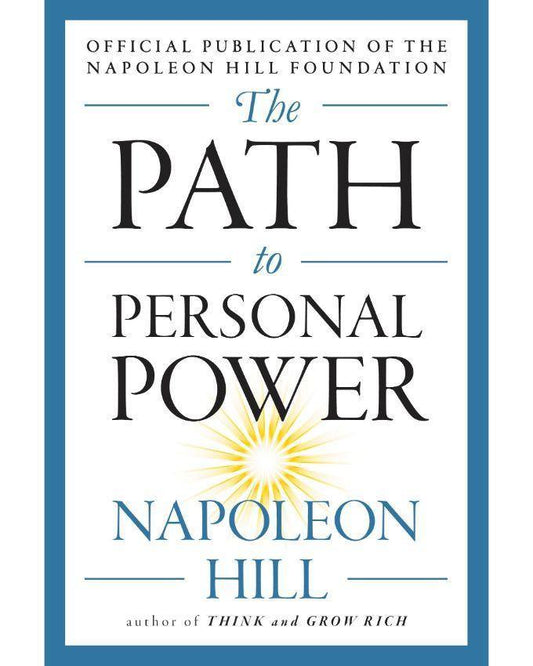 The Path to Personal Power by Napoleon Hill - Book A Book