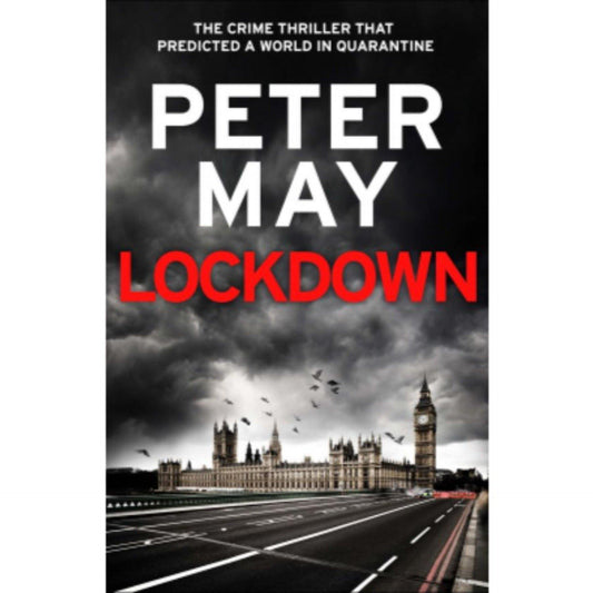 Lockdown: the crime thriller that predicted a world in quarantine by Peter May - Book A Book