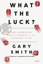 What the Luck? by Gary Smith