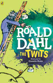 The Twits by Roald Dahl (Original Book)