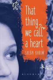 That Thing We Call a Heart Novel by Sheba Karim - Book A Book