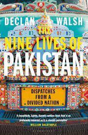 The Nine Lives of Pakistan: Dispatches from a Divided Nation Book by Declan Walsh - Book A Book