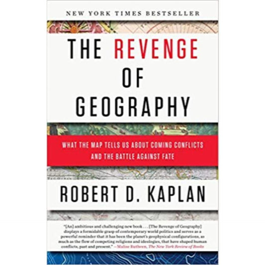 The Revenge of Geography by Robert D. Kaplan - Book A Book