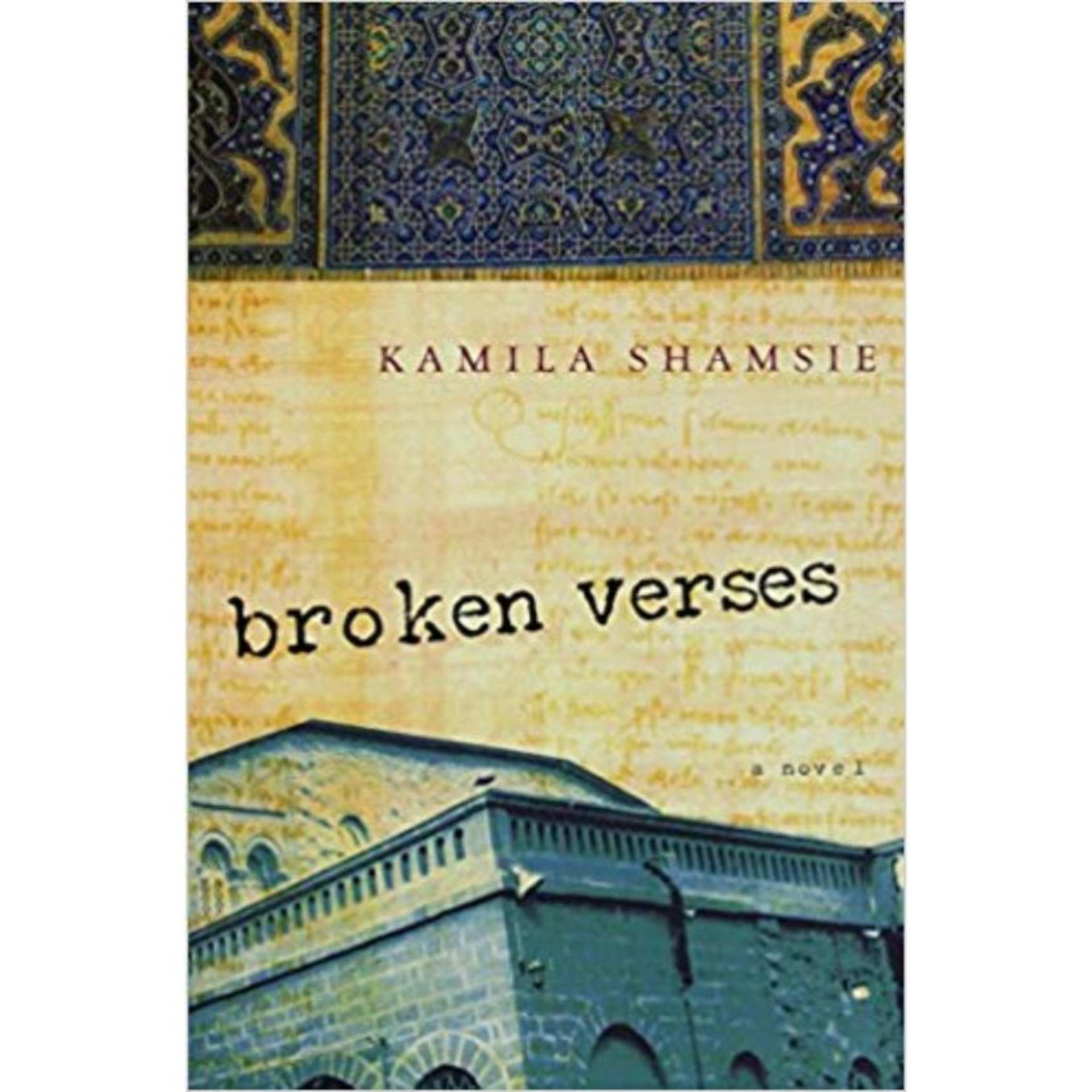 Broken Verses by Kamila Shamsie - Book A Book