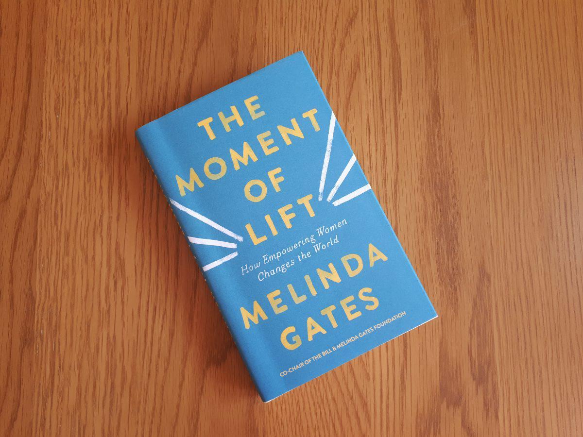 Moment　The　Lift　of　by　Melinda　Gates