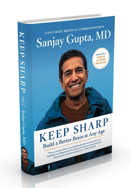 Keep Sharp: Build a Better Brain at Any Age Book by Sanjay Gupta