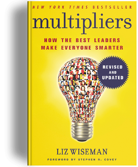 Multipliers by Liz Wiseman - Book A Book