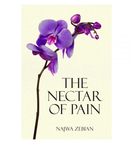 The Nectar of Pain Book by Najwa Zebian
