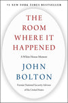The Room Where It Happened Book by John Bolton - Book A Book