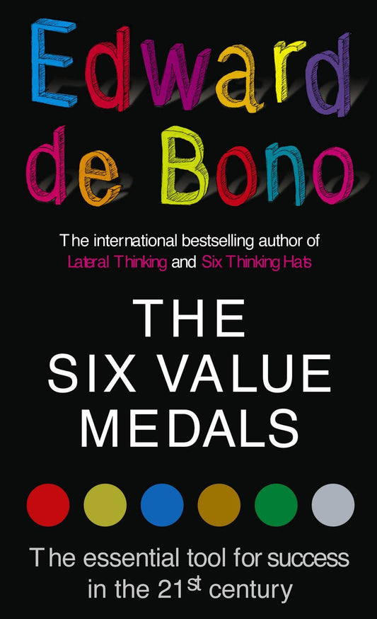 The Six Value Medals Book by Edward de Bono - Book A Book