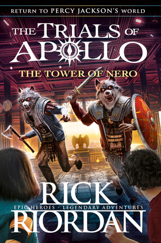 The Trials of Apollo - The Tower of Nero by Rick Riordan